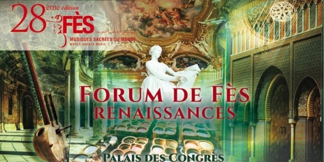 Forum 28 eme edition fes musiques sacrees 1